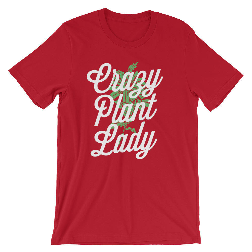 Crazy Plant Lady Unisex T-Shirt - Gardening Shirt - Gardener Gift - Plant Shirt - Funny Sayings - Novelty Gift - Gardening shirts