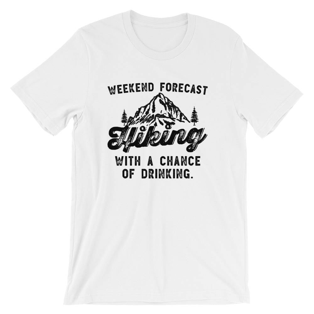 Hiking With A Chance Of Drinking Unisex Shirt - Hiking shirt, mountain shirt, wanderlust shirt, hiking shirt for women, gift for hiker