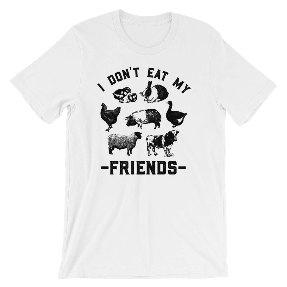 I Don't Eat My Friends Unisex Shirt | Vegan shirt | Cute Vegan Shirt | Funny Vegan shirt | Vegan gift | Plant based shirt | Vegan tee