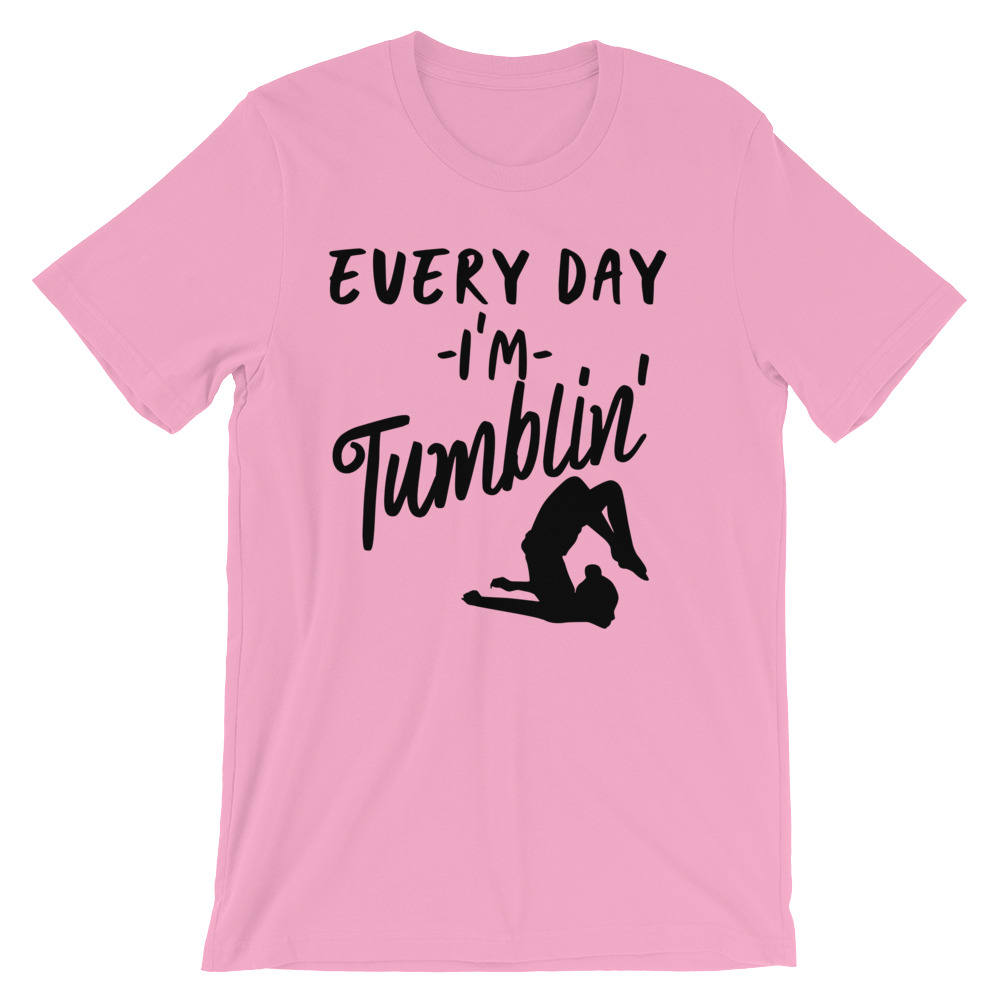 Every Day I'm Tumblin' Unisex Shirt - Gymnastics shirt, Gymnast shirt, Gymnastics gift, gymnastics gifts, gymnastics, gift for gymnast