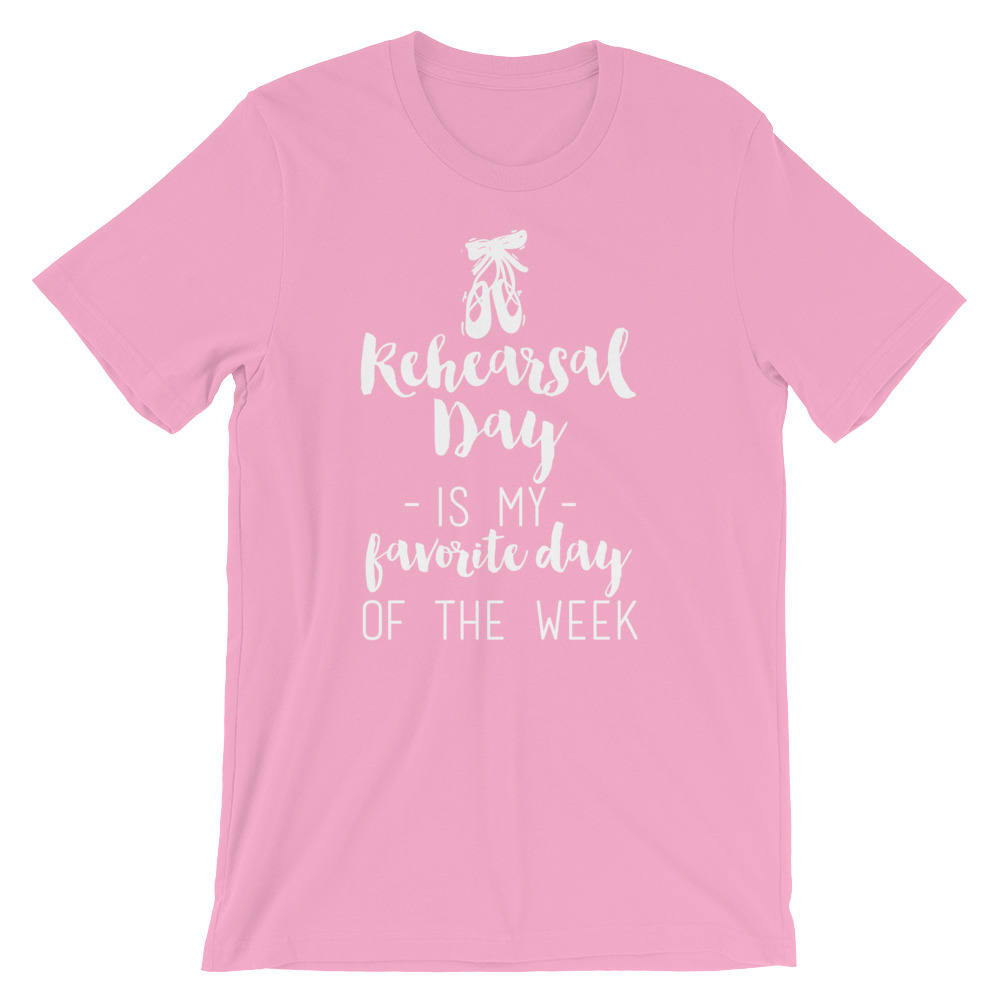 Rehearsal Day Unisex Shirt | Ballet shirt | dance shirt | ballerina shirt | ballet | ballerina | dancer gift