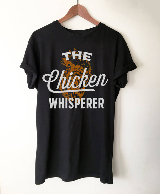 The Chicken Whisperer Unisex Shirt  | Chicken Shirt | Funny Chicken Shirt | Farm Shirt | farming shirt | Farmer Shirt | Gift For Farmer