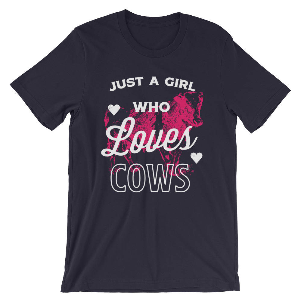 Just A Girl Who Loves Cows Unisex
