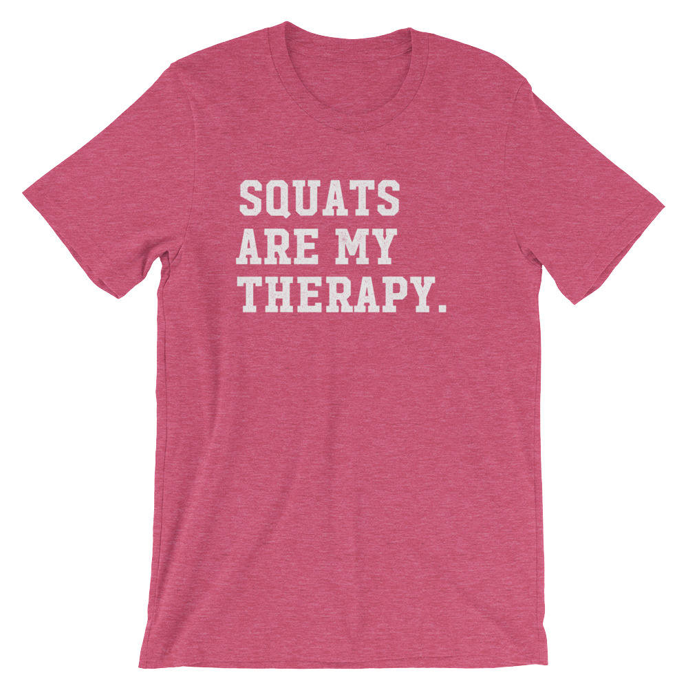 Squats Are My Therapy Unisex Shirt - Squat shirt, Gym shirt, Workout shirt, Funny workout shirt, Squat day shirt, Funny Squats Shirt