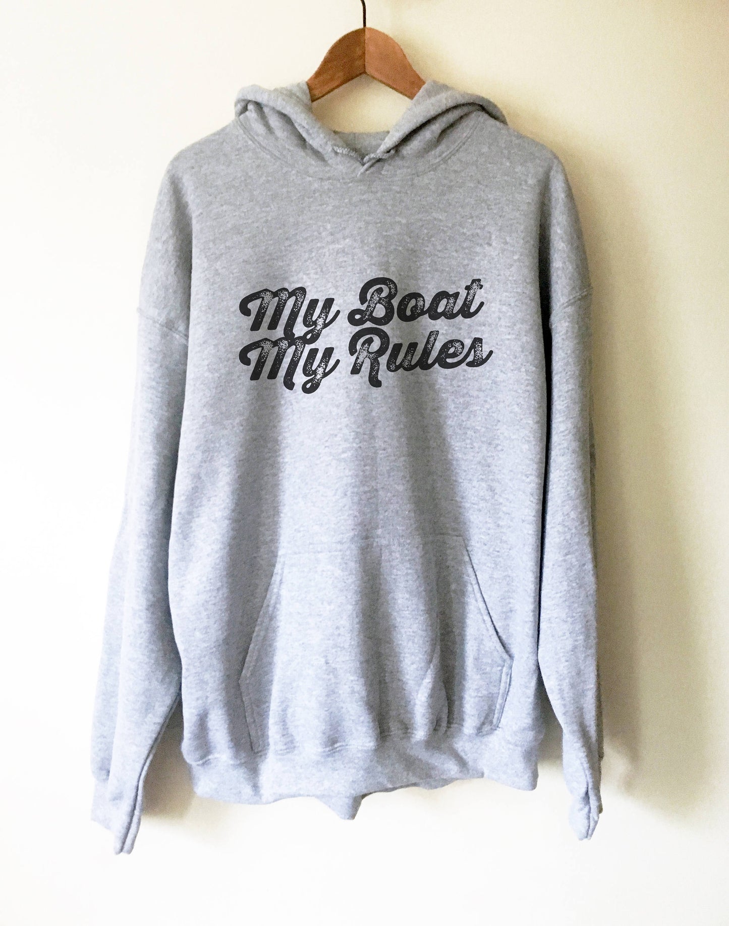 My Boat My Rules Hoodie - Captain shirt, Sailor shirt, Nautical shirt, Navy shirt, Sailing shirt, Sailor gift, Boat shirt, Sailor Hoodie