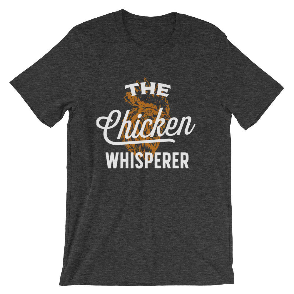 The Chicken Whisperer Unisex Shirt | Chicken Shirt | Funny Chicken Shirt | Farm Shirt | farming shirt | Farmer Shirt | Gift For Farmer