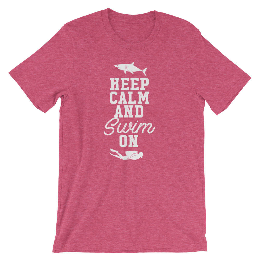 Keep Calm And Swim On