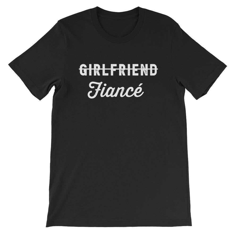 Girlfriend Fiance Unisex Shirt - Fiancee shirts | Engagement gift | Bride shirt | Fiance tshirt | Fiancee sweatshirt