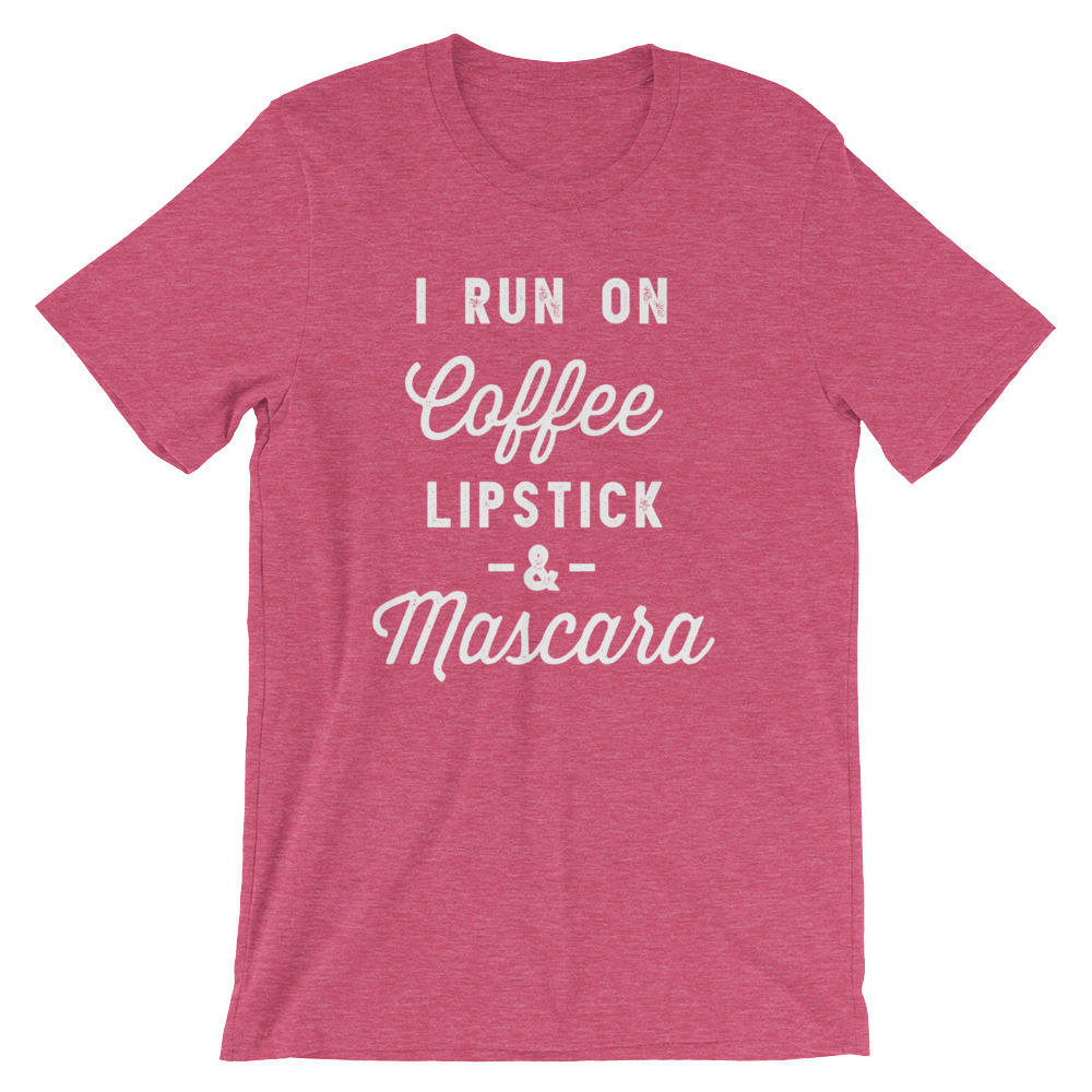 I Run On Coffee Lipstick & Mascara Unisex Shirt - Coffee Shirt, Mascara T-Shirt, Lipstick T Shirt, Makeup Artist Shirt, Lashes, Makeup Shirt