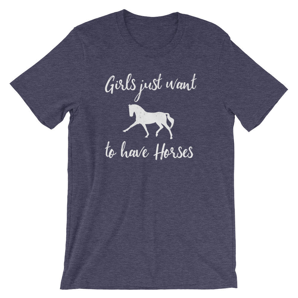 Girls Just Want To Have Horses Unisex Shirt-Horse Lover Gift, Country Shirt, Horse Lover, Cowgirl Shirts, Equestrian Gift, Horse Racing Gift