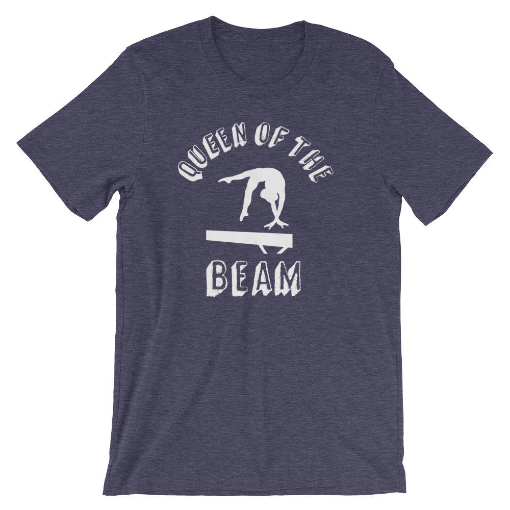 Queen Of The Beam Unisex Shirt - Gymnast shirt, Gymnastics mom shirt, Gymnastics shirt, Gymnastics coach, Gift for gymnast, Gymnastics team