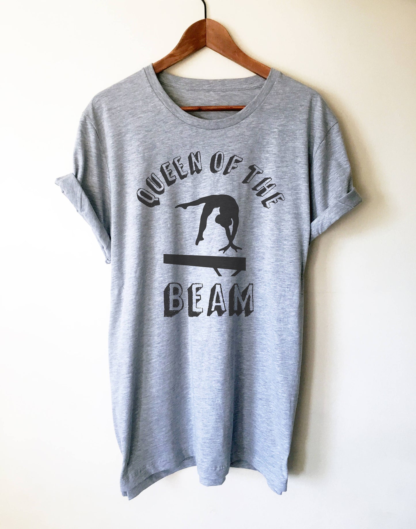 Queen Of The Beam Unisex Shirt - Gymnast shirt, Gymnastics mom shirt, Gymnastics shirt, Gymnastics coach, Gift for gymnast, Gymnastics team