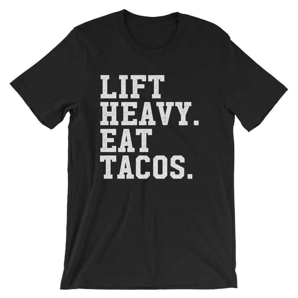 Lift Heavy Eat Tacos Unisex Shirt - Taco shirt, Funny taco shirt, Fitness taco shirt, Taco shirts, Workout shirt, Gym Shirt