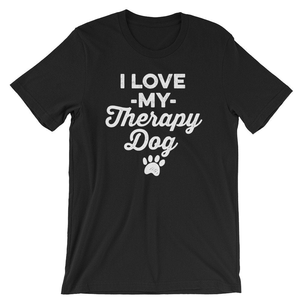 I Love My Therapy Dog Unisex