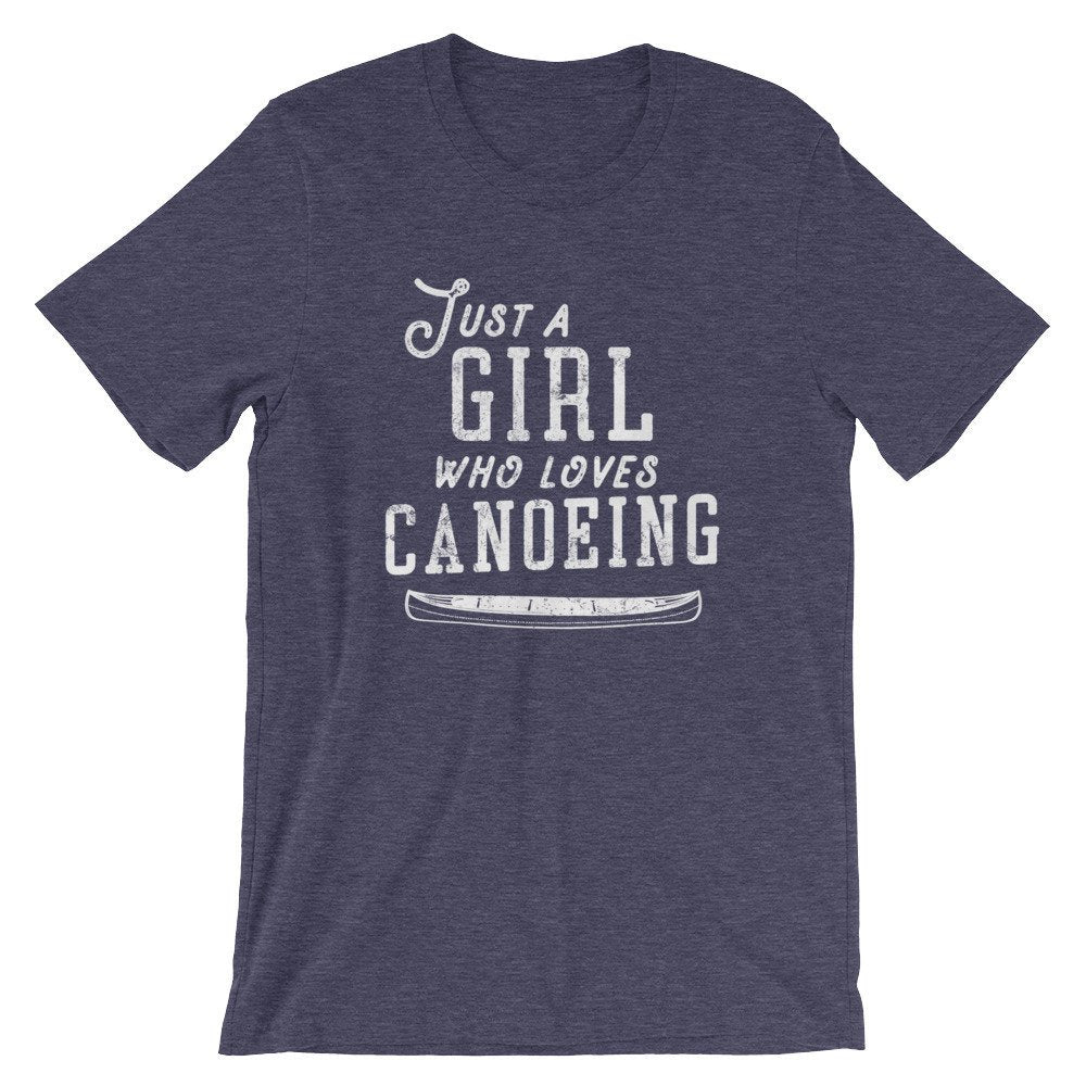 Just A Girl Who Loves Canoeing