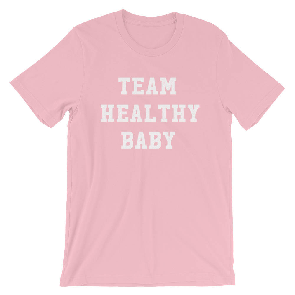 Team Healthy Baby Unisex Shirt