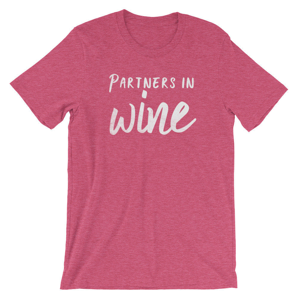 Partners In Wine Unisex Shirt - Wine Shirt, Wine Lover Gift, Drinking Shirts, Drunk Shirt, Funny Drinking Shirt, Drinking Team Shirts