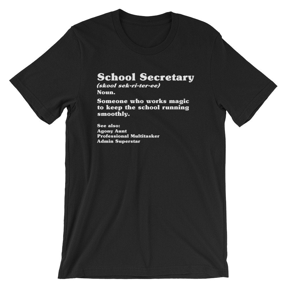 Secretary Dictionary Definition Unisex Shirt - School Secretary Shirt, School Secretary Gift, Secretary Shirt, End Of School Gift