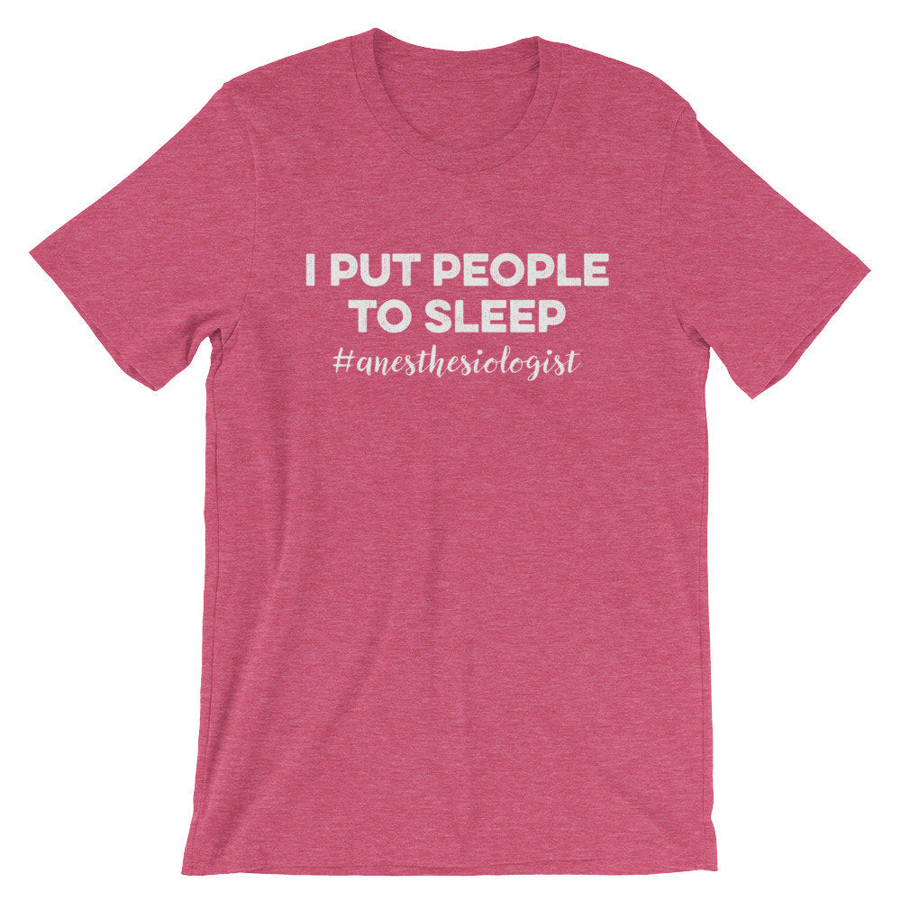 I Put People To Sleep Unisex Shirt - Anesthesiologist Shirt, Medical Student Gift, Nursing Student, Doctor Shirt, Surgeon Gift