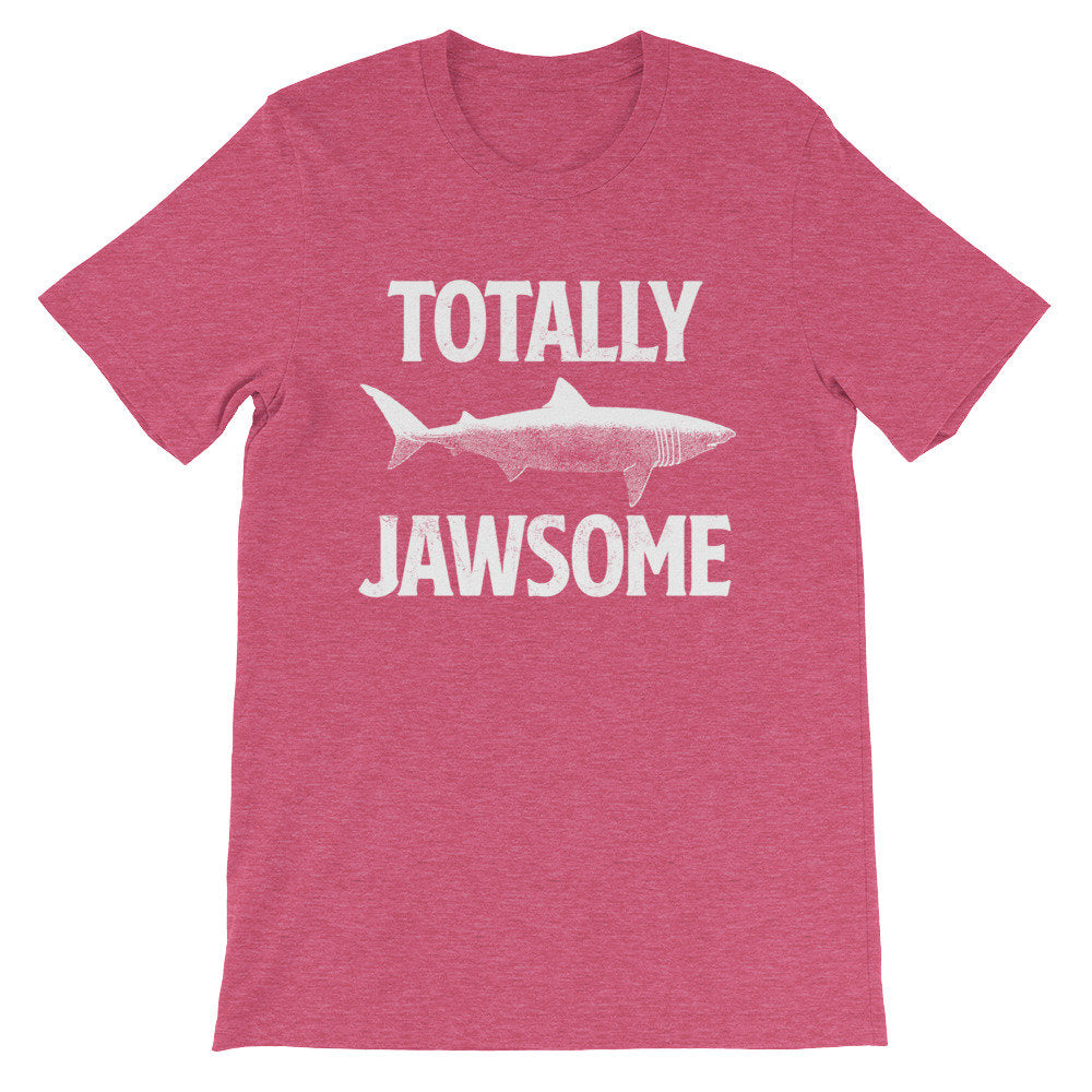 Totally Jawsome Unisex Shirt - Shark Shirt, Shark Gift, Shark Birthday, Shark Week Shirt, Sea Life Shirt, Sea Life Gift