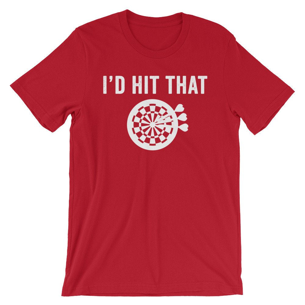 I’d Hit That Unisex Shirt - Darts Shirt, Dart Shirt, Darts, Sports Shirt, Championship Shirt, Team Tshirts, Bullseye Shirt, Coach Gift