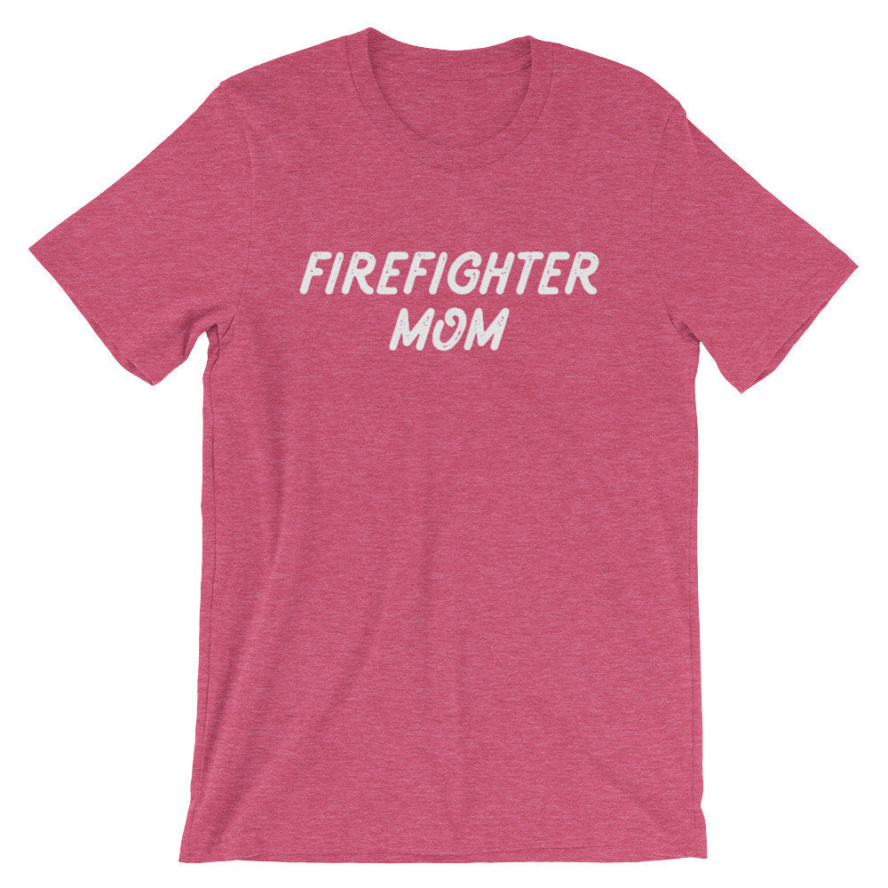 Firefighter Mom Unisex Shirt - Firefighter Mom Gift, Firefighter Mom Shirt, Firefighter Apparel, Firefighter Family, Fireman Shirt