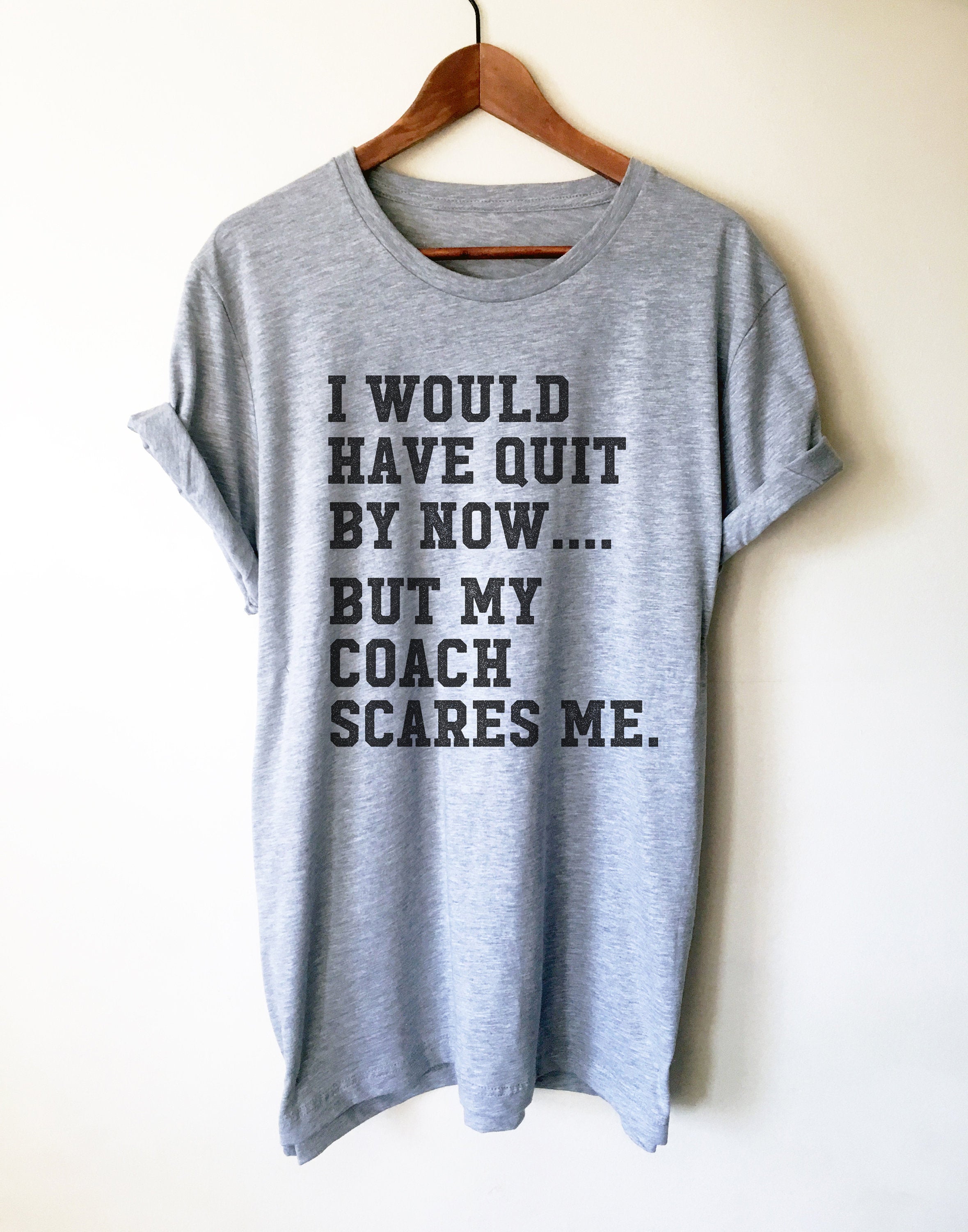 My Coach Scares Me Unisex Shirt - Funny Workout Shirt, Cute Workout Sh –  Stag & Peach Co