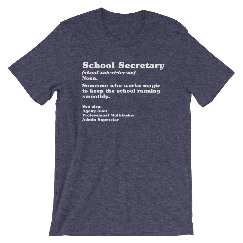 Secretary Dictionary Definition Unisex Shirt - School Secretary Shirt, School Secretary Gift, Secretary Shirt, End Of School Gift