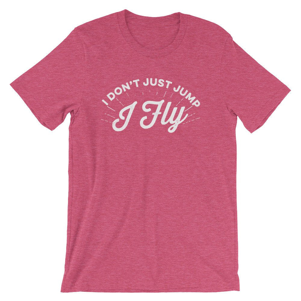 I Don’t Just Jump I Fly Unisex Shirt - Hurdles Shirt, Hurdles Gift, Track Shirt, Track Gift, Track Mom Shirt, Track and Field