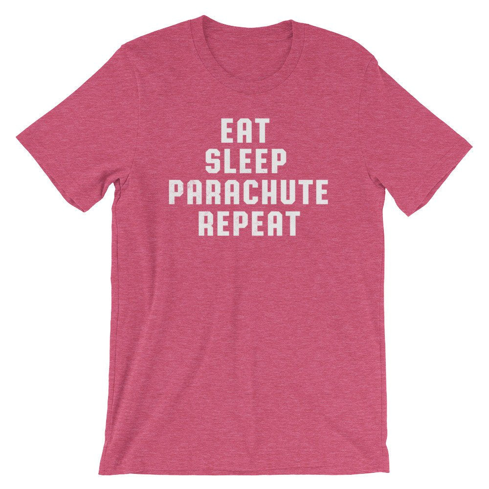 Eat Sleep Parachute Repeat Unisex Shirt - Skydiving Shirt, Skydiving Gift, Parachute Shirt, Rigger Shirt, Adventure Shirt, Adrenaline Junkie