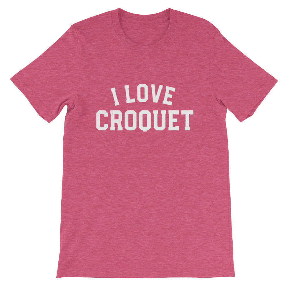 I Love Croquet Unisex Shirt - Croquet Shirt, Croquet Gift, College Shirt, College Gift, Croquet Club, Cambridge Shirt