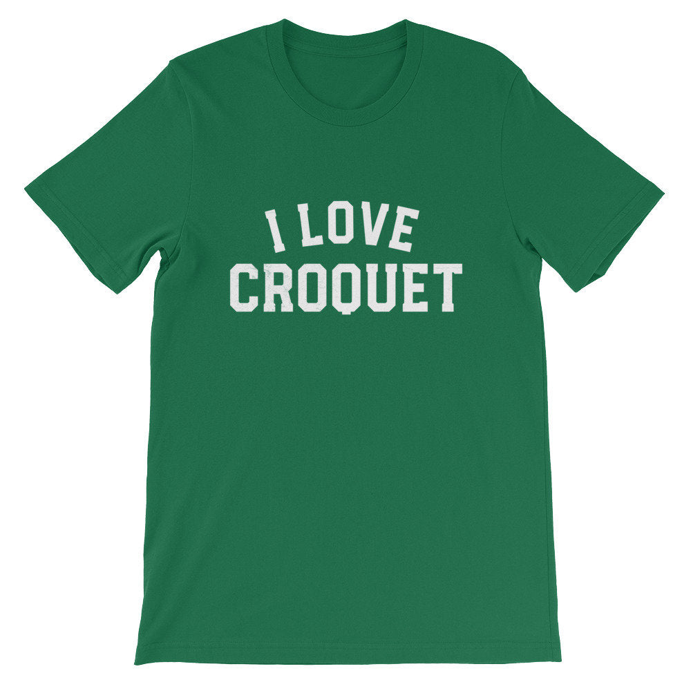 I Love Croquet Unisex Shirt - Croquet Shirt, Croquet Gift, College Shirt, College Gift, Croquet Club, Cambridge Shirt
