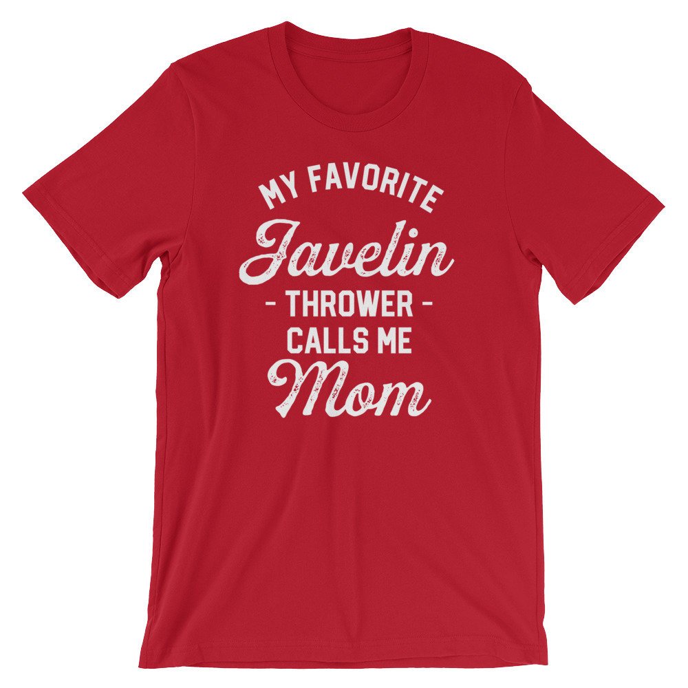 My Favorite Javelin Thrower Calls Me Mom Unisex Shirt - Javelin Shirt, Javelin Gift, Track And Field Gift, Throw Happy, Sports Mom Shirt