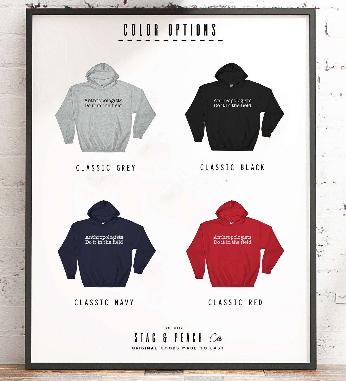 Anthropologists Do It In The Field Hoodie