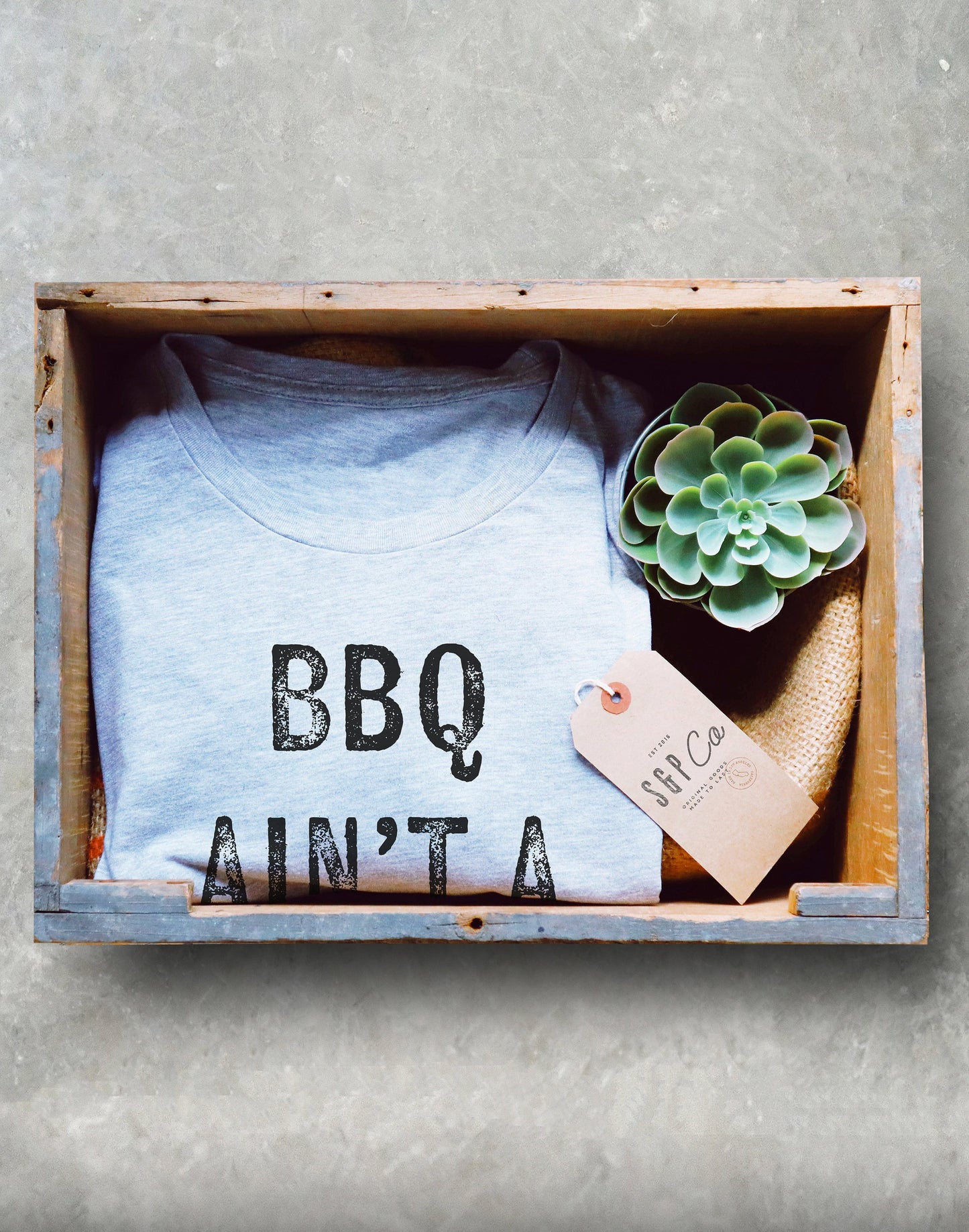 BBQ Ain't A Verb Unisex Shirt