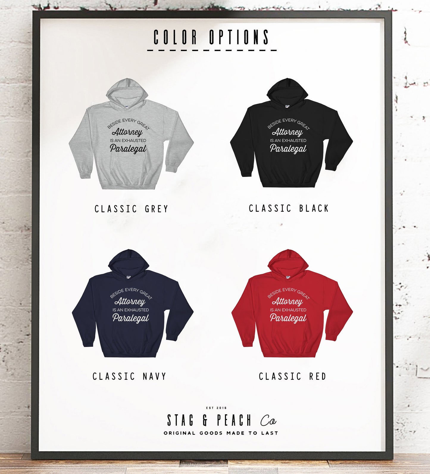 Beside Every Great Attorney Is An Exhausted Paralegal Hoodie