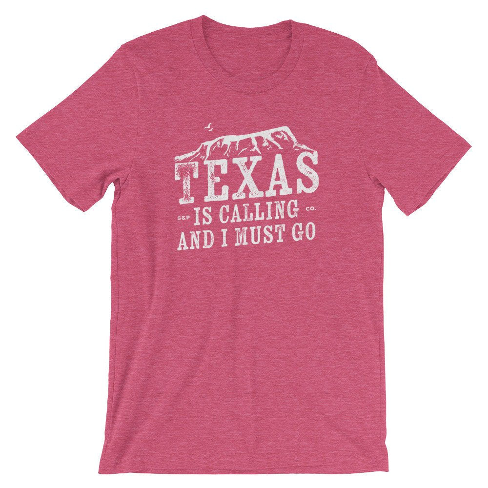 Texas Is Calling And I Must Go Unisex Shirt - Texas Shirt, Texas Gift, Texas Pride, Texas Girl, Texas State Shirt, Southern Shirt
