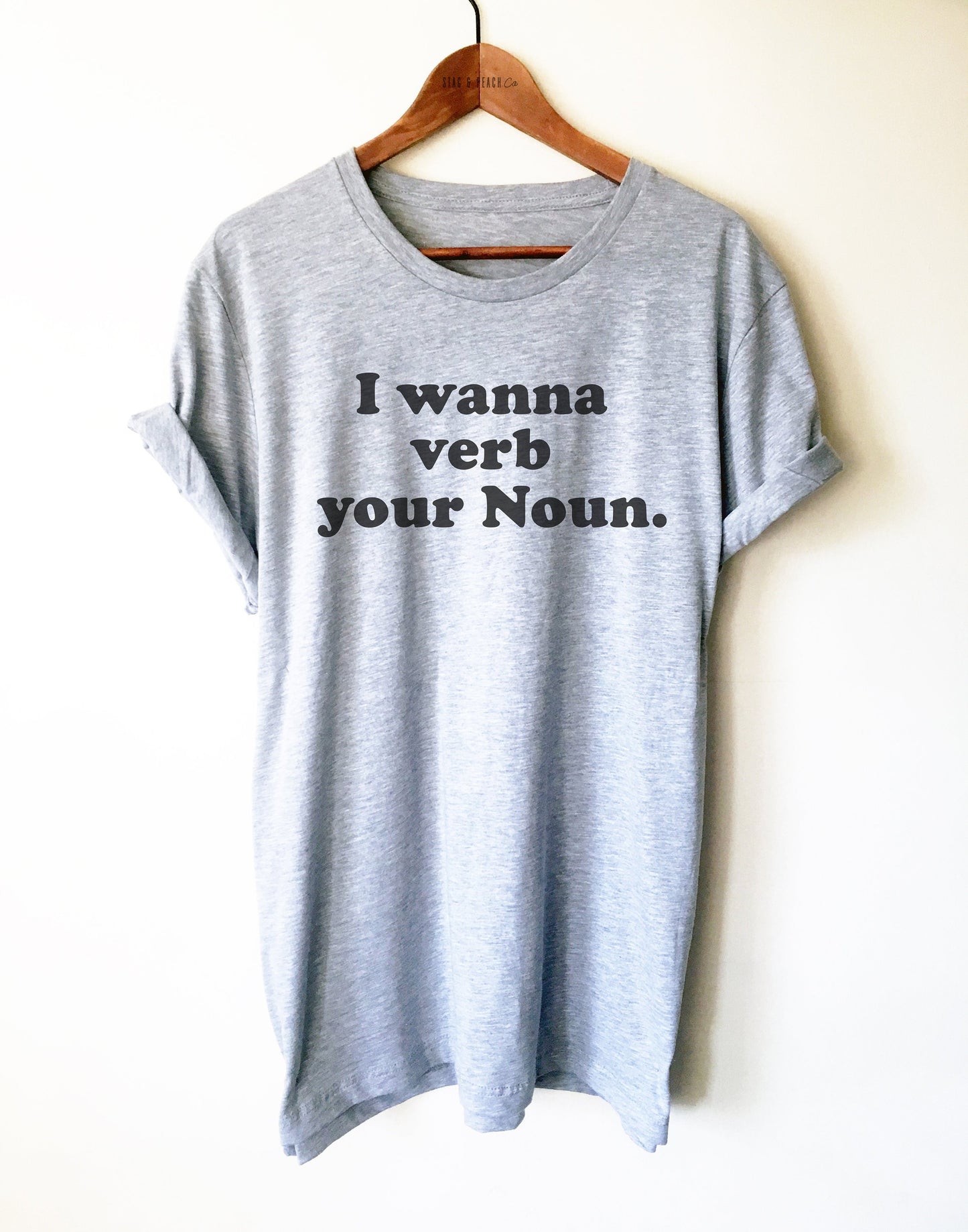 I Wanna Verb Your Noun Unisex Shirt - Funny Grammar Shirt For Husband or Wife, English Teacher Shirt, Anniversary Gift, Punctuation Lover