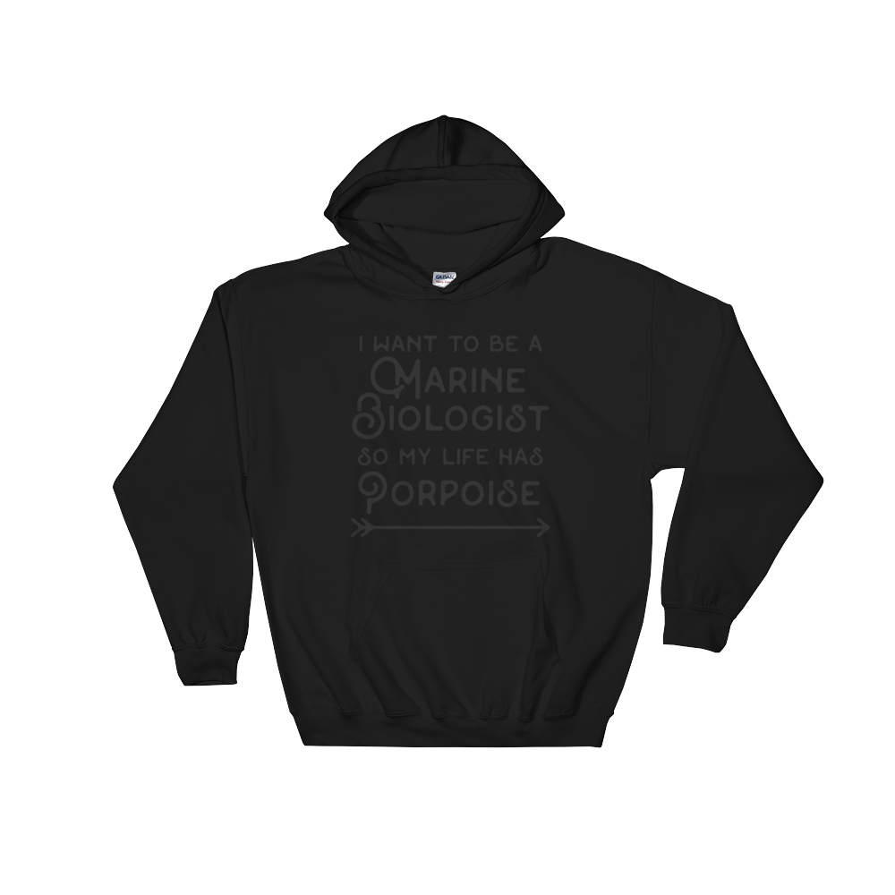 I Want To Be A Marine Biologist Hooded Sweatshirt
