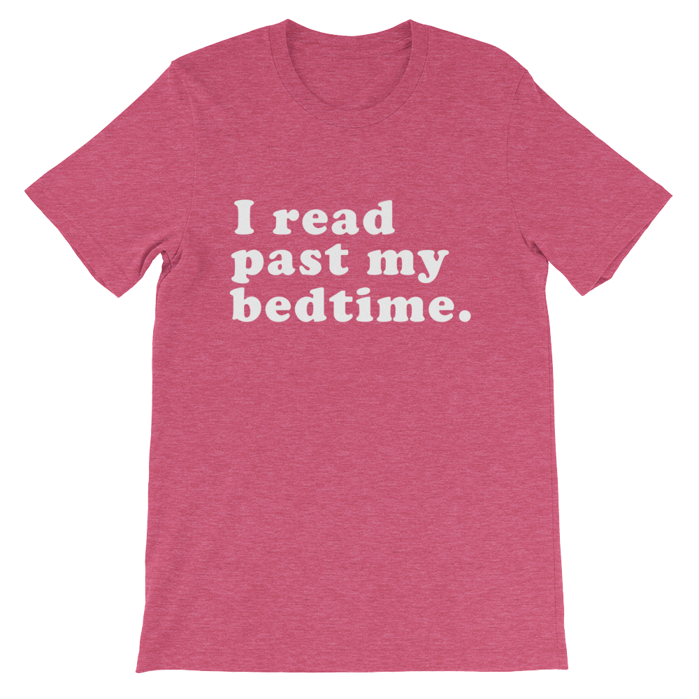 I Read Past My Bedtime Unisex Shirt