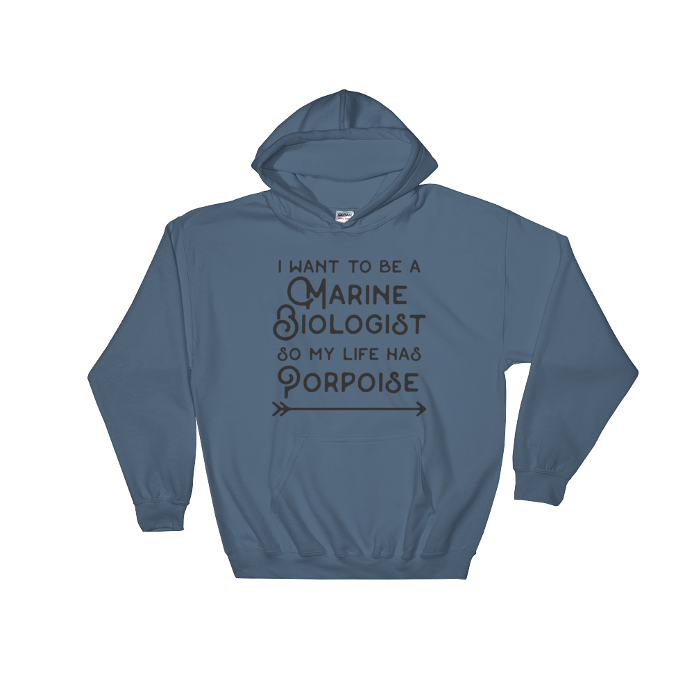 I Want To Be A Marine Biologist Hooded Sweatshirt
