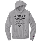 Adopt Don't Shop Hoodie