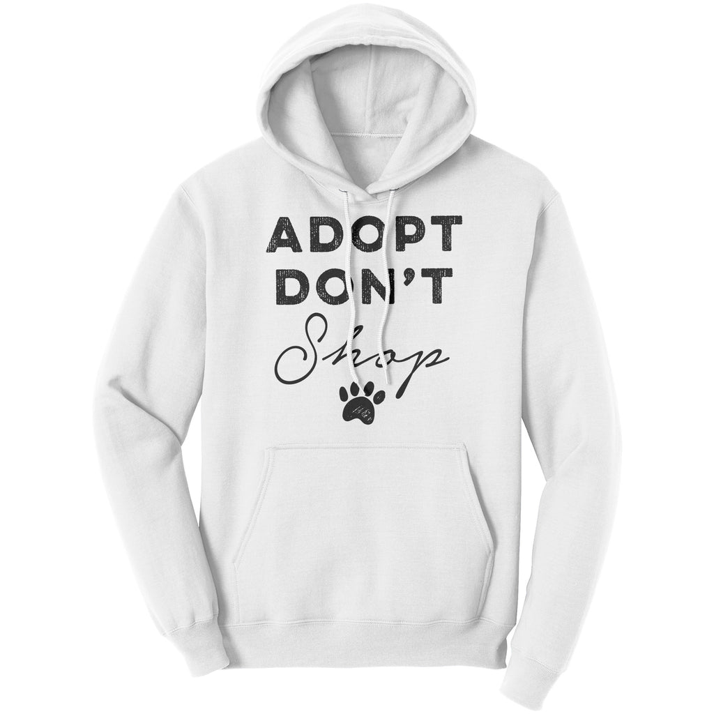 Adopt Don't Shop Hoodie