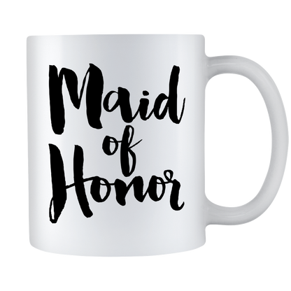 Maid Of Honor Coffee Mug - Will You Be My Maid Of Honor - Wedding Gift - 11oz White Ceramic Coffee Mug