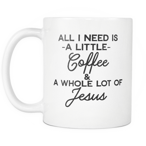 Coffee And Jesus Mug – Christian Faith Coffee Gift