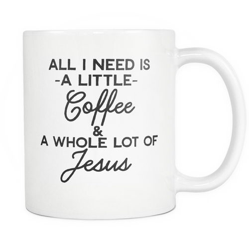 Coffee And Jesus Mug – Christian Faith Coffee Gift