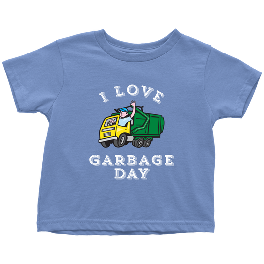 I LOVE GARBAGE DAY