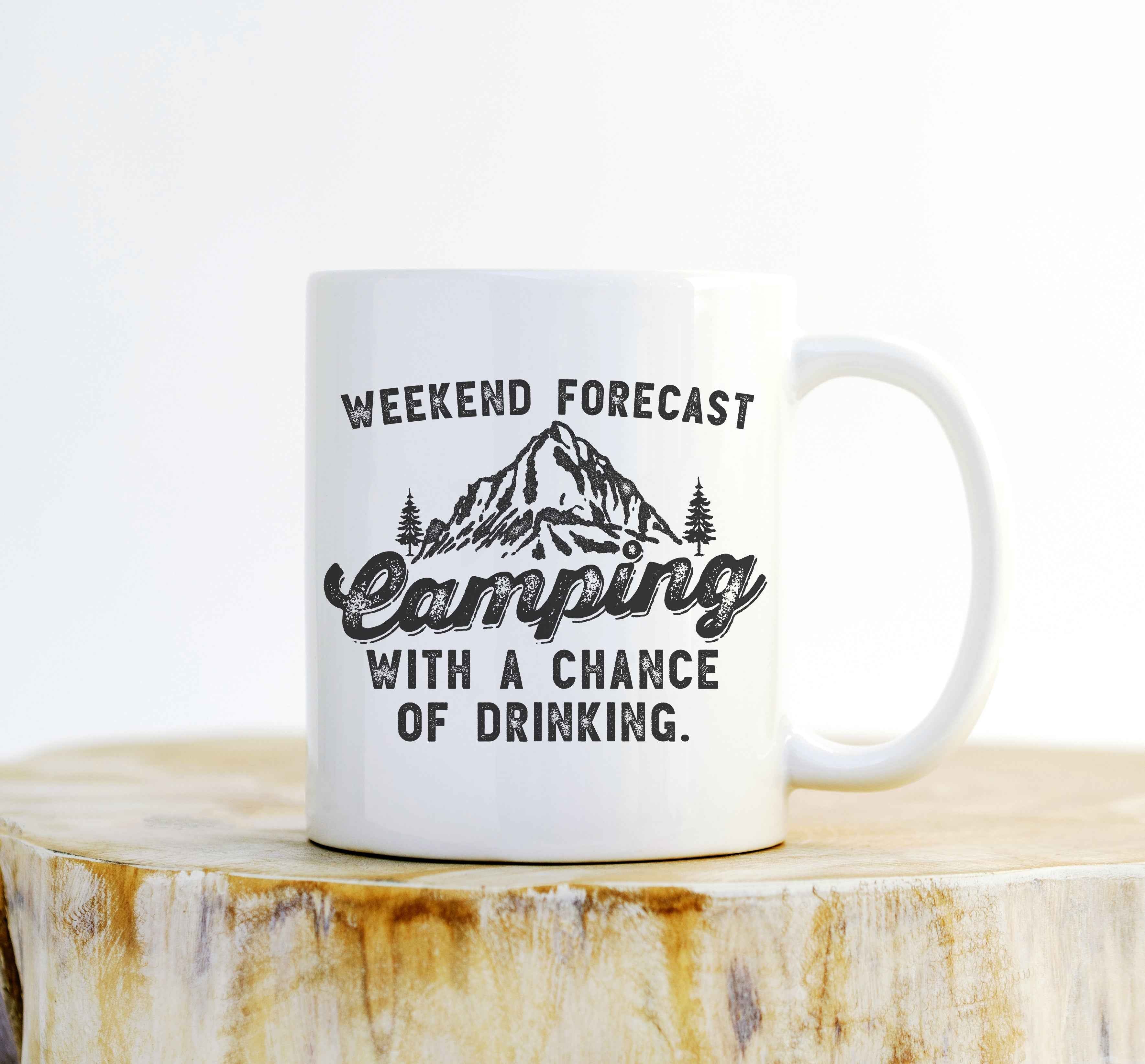 Weekend Forecast Camping Mug – Funny Camper Gift