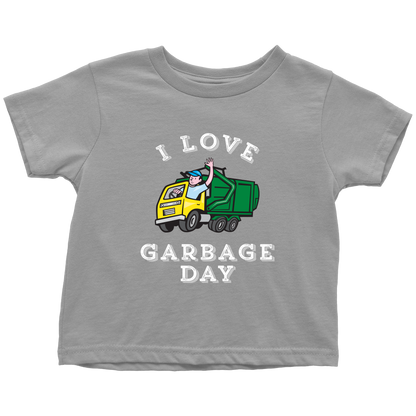 I LOVE GARBAGE DAY