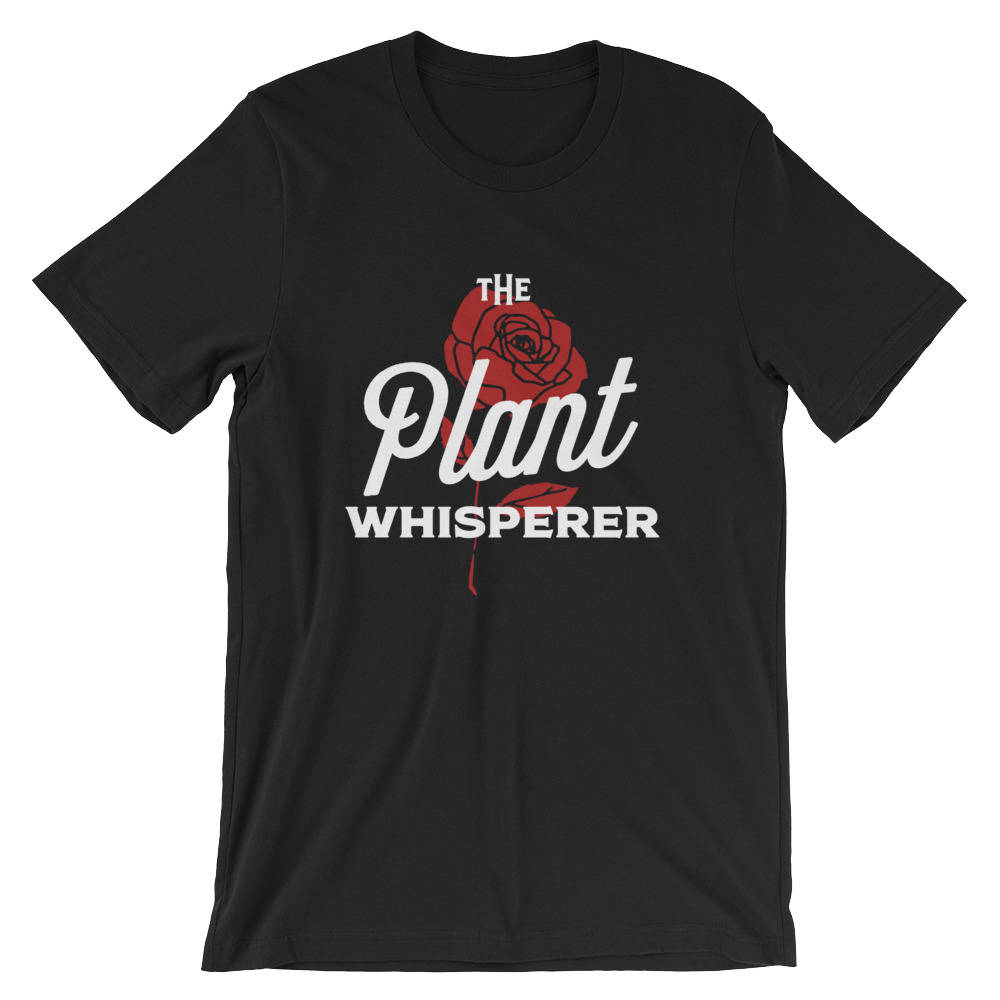 The Plant Whisperer Unisex T-Shirt - Gardening Shirt - Gardener Gift - Plant Shirt - Funny Sayings - Novelty Gift - Graphic T-Shirt - Stag & Peach Co